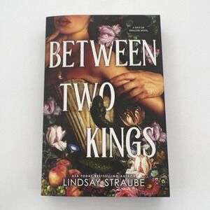 Between Two Kings Lindsay Straube Split or Swallow Novel Paperback 9781464247606